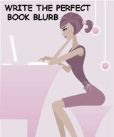 Write the Perfect Book Blurb